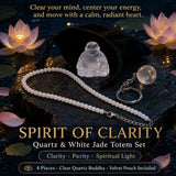 Spirit of Clarity – Crystal Totem Set - Quartz & White Jade