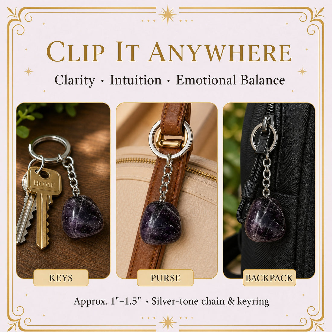 The dream amethyst keychain shown three ways: on a ring of house keys, clipped to a purse strap and hanging from a backpack zip
