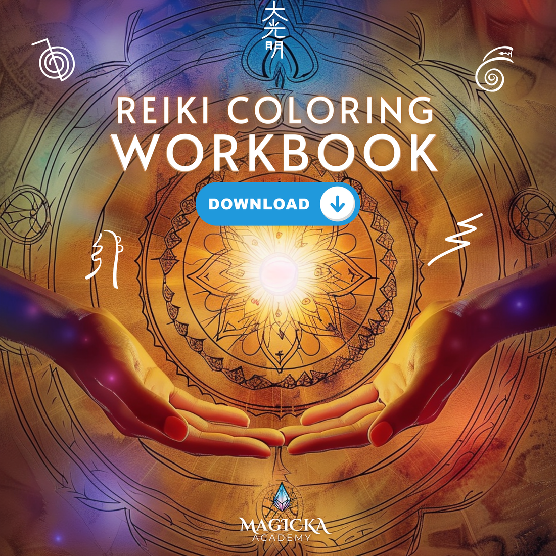 Cover of the Reiki Coloring Workbook: two open hands beneath a glowing mandala, surrounded by Reiki symbols